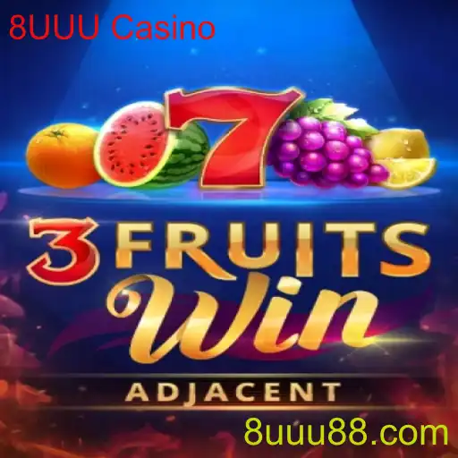 Descubra o Mundo Emocionante de 3FruitsWin no 8UUU Casino