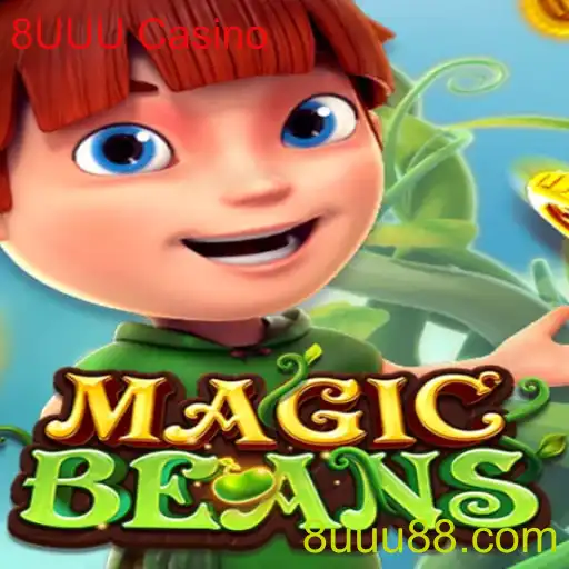 Descubra 'MAGICBEANS': O Jogo Inovador do 8UUU Casino