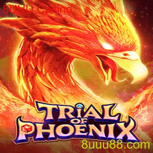 Trial of Phoenix: O Novo Fenômeno do 8UUU Casino